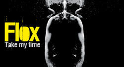FLOX  Take My Time   -   Sélection NOVA AIME - Alexandre Ganem-graphiste